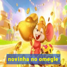 novinha no omegle